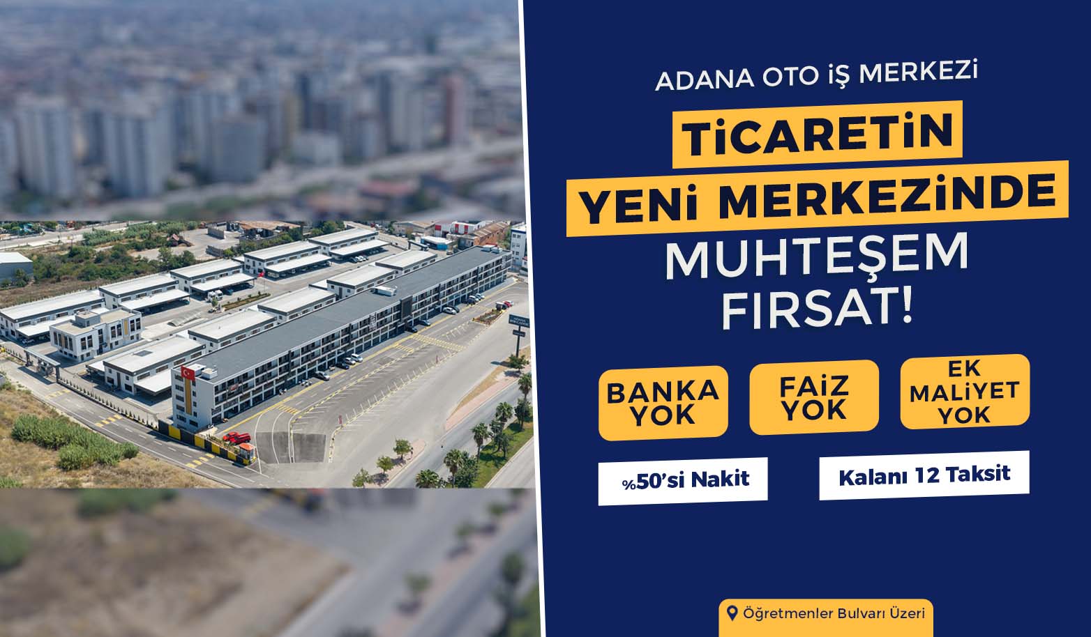 Adana Oto İş Merkezi — Ticaretin yeni merkezinde muhteşem fırsat, Öğretmenler Bulvarı üzeri
